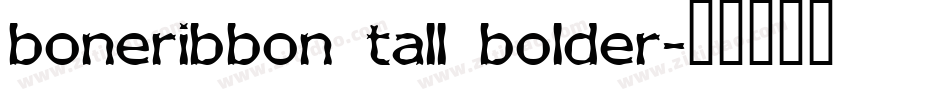 boneribbon tall bolder字体转换